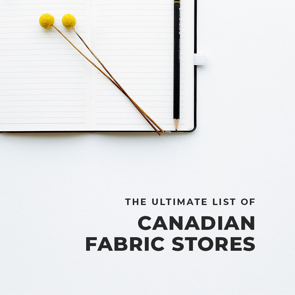 The Ultimate List of Online Indie Fabric Stores in Canada